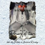 Buy Rosary Of Tears - 1988-1991 Outtakes & Unreleased Recordings