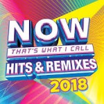 Buy Now That's What I Call Hits & Remixes 2018