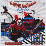 Buy Grand Guignol Orchestra