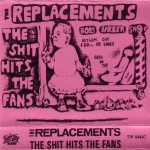 Buy The Shit Hits The Fans (Vinyl)