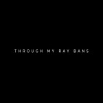 Buy Through My Ray-Bans (CDS)