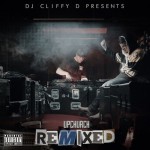 Buy DJ Cliffy D Presents: Upchurch Remixed