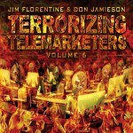 Buy Terrorizing Telemarketers Vol. 6 (With Don Jamieson)