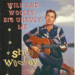 Buy Wild And Wooley, Big Unruly Me