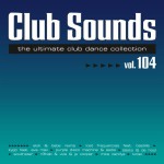 Buy Club Sounds Vol. 104 CD1