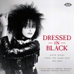 Purchase VA Dressed In Black: Goth Divas From The Dark Side (1941-2025)