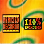 Buy 110% promotion from Remixed records