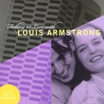 Buy Falling In Love With Louis Armstrong