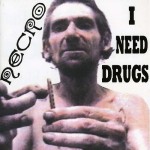 Buy I Need Drugs