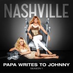 Buy Papa Writes To Johnny (Nashville Cast Version) (CDS)