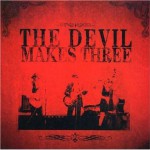 Buy The Devil Makes Three