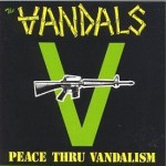 Buy Peace Thru Vandalism
