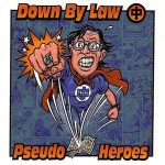 Buy Down By Law (Split With Pseudo Heroes)