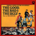 Buy The Good, The Bad And The Ugly (Original Motion Picture Soundtrack)