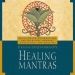 Buy Thomas Ashley Farrand's Healing Mantras