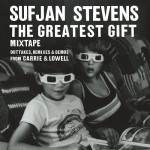 Buy The Greatest Gift Mixtape – Outtakes, Remixes & Demos From Carrie & Lowell