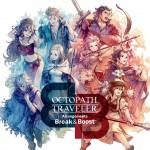 Buy Octopath Traveler Arrangements Break & Boost