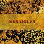 Buy Mosaïques