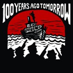Buy 100 Years Ago Tomorrow