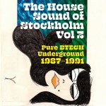 Buy The House Sound Of Stockholm Vol. 3: Pure Btech Underground 1987-1991