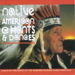 Buy Native American - Chants and Dances
