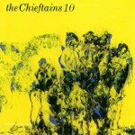Buy The Chieftains 10