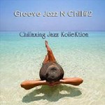 Buy Groove Jazz N Chill #2