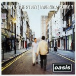 Buy (What's The Story) Morning Glory? (Deluxe Edition) CD2