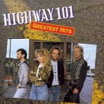 Buy Highway 101: Greatest Hits