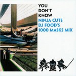 Buy You Don't Know (DJ Food's 1000 Masks Mix)