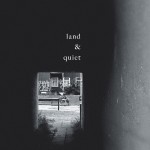 Buy Land & Quiet