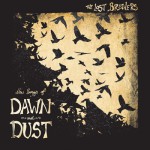 Buy New Songs Of Dawn And Dust