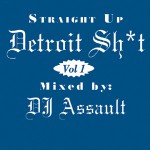 Buy Straight Up Detroit Shit Vol. 1