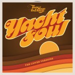 Buy Too Slow To Disco: Yacht Soul (The Cover Versions)