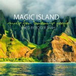 Buy Magic Island: Music For Balearic People (Mixed By Roger Shah) Vol. 11