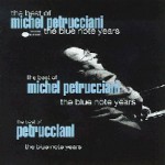 Buy The Best Of Michel Petrucciani: The Blue Note Years