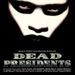 Buy Dead Presidents Volume I