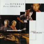 Buy Two Worlds (With Dave Grusin)