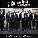 Purchase The Pasadena Roof Orchestra Ladies And Gentlemen