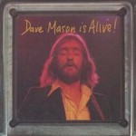 Buy Dave Mason Is Alive (Vinyl)