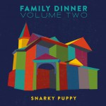Buy Family Dinner Volume Two (Deluxe Edition)