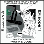 Buy Theme Time Radio Hour: Season 3 - Episode 11 - Work