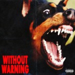 Buy Without Warning (With Offset & Metro Boomin)