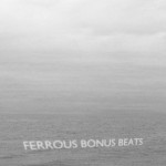Buy Ferrous Bonus Beats