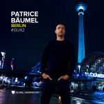 Buy Global Underground #42/Patrice Baumel - Berlin