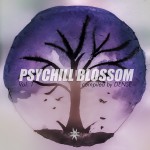 Buy Psychill Blossom Vol.1