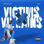 Buy Victims & Villains (With Hit-Boy)