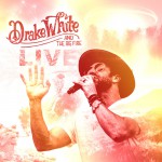 Buy Drake White And The Big Fire (Live) (EP)