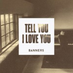 Buy Tell You I Love You (CDS)