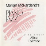 Purchase Marian McPartland Piano Jazz (With Alice Coltrane) (Vinyl)